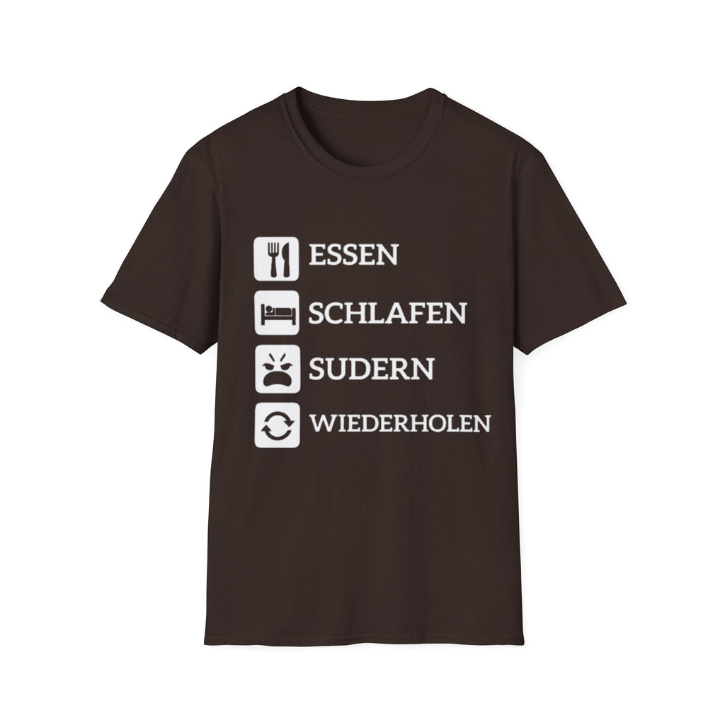 Essen Schlafen Sudern Wiederholen Shirt