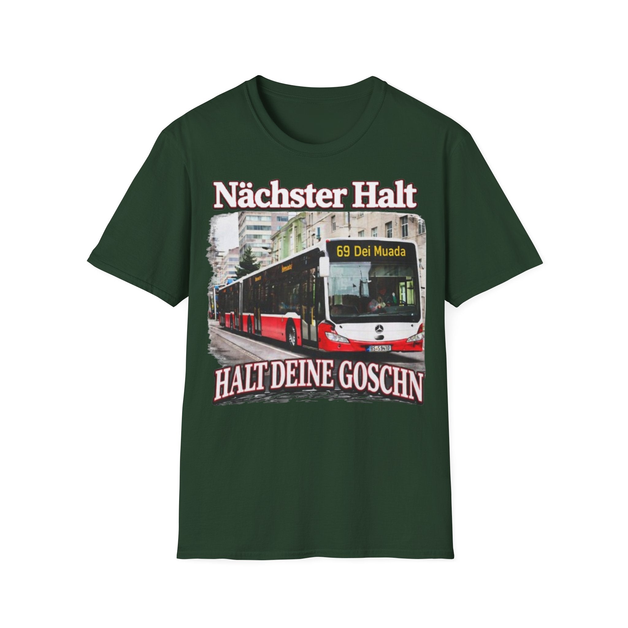 Nächster Halt Halt Deine Goschn Shirt